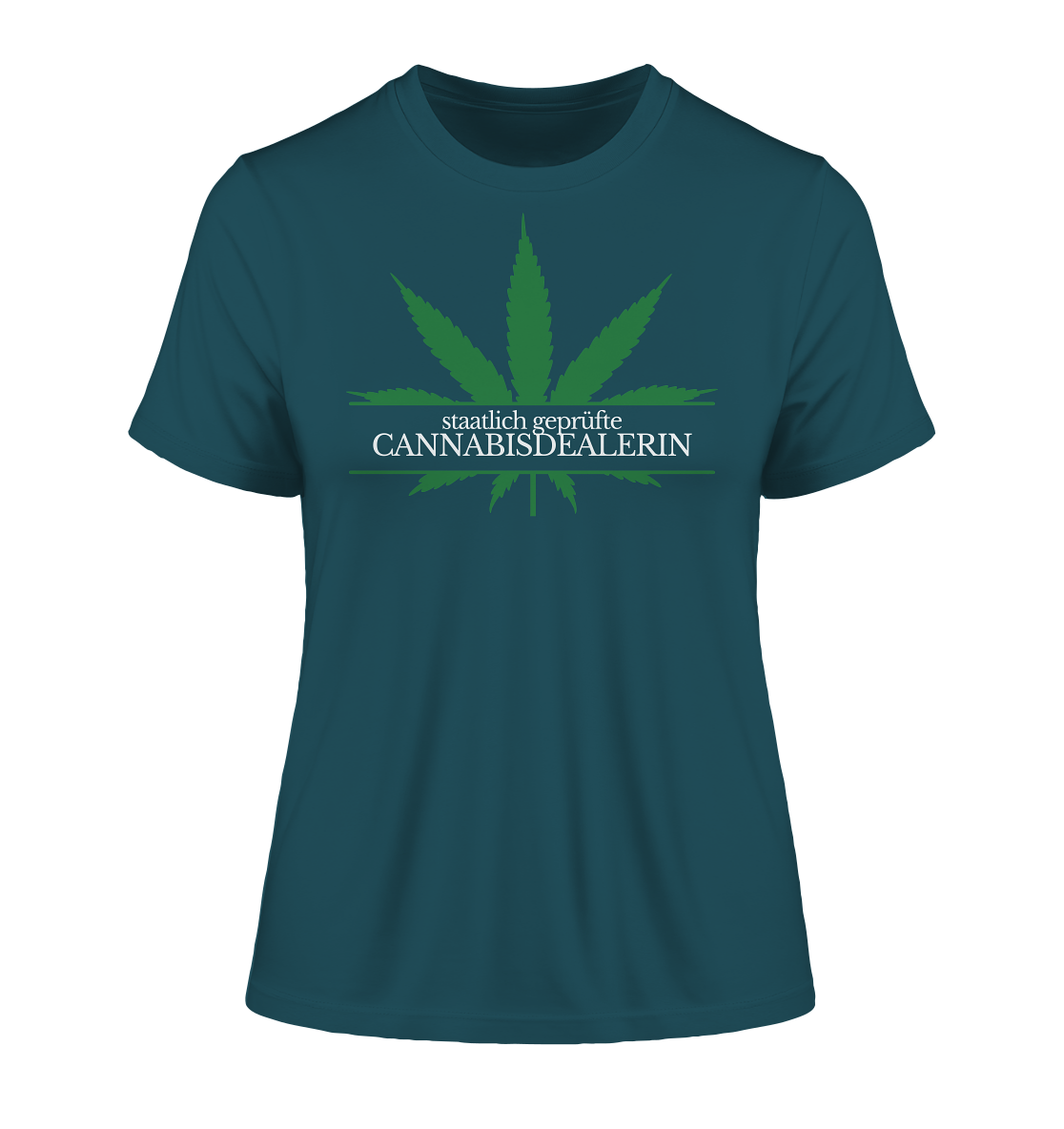 Staatlich geprüfte Cannabisdealerin - Damen Bio T-Shirt