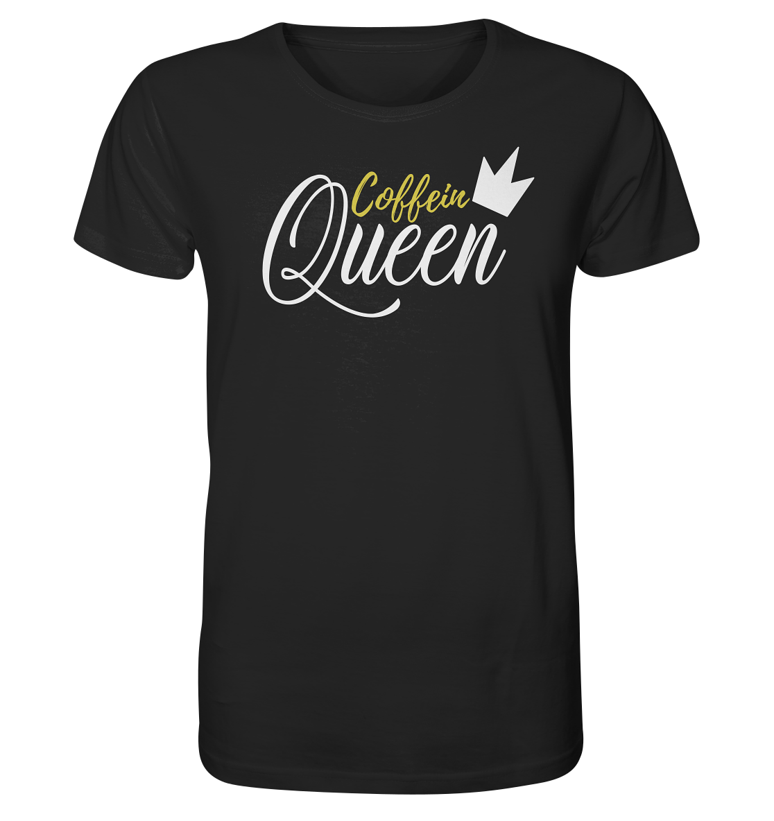 Coffein Queen - Unisex T-Shirt