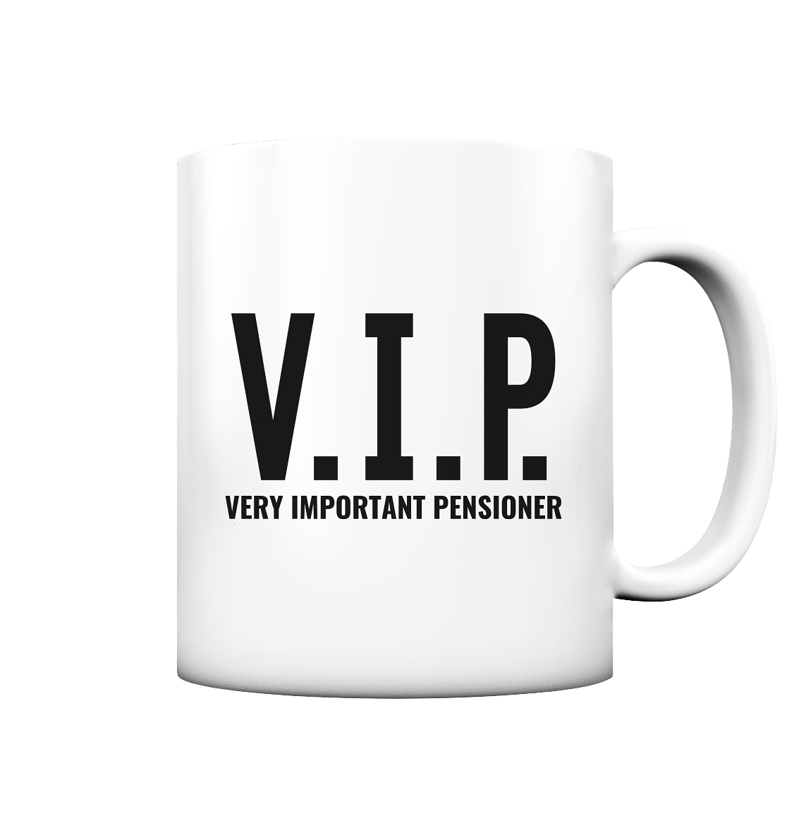 V.I.P. Very important pensioner - Tasse matt